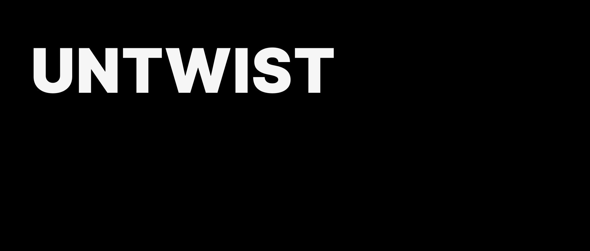 preview animation spelling out untwist the truth
